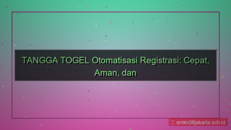 desain TANGGA TOGEL otomatisasi registrasi