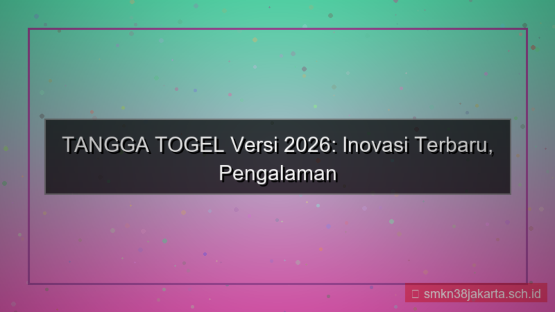 gambar TANGGA TOGEL peluncuran versi 2026