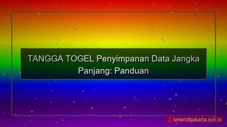 TANGGA TOGEL penyimpanan data jangka panjang