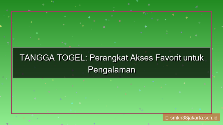 konten TANGGA TOGEL perangkat favorit akses