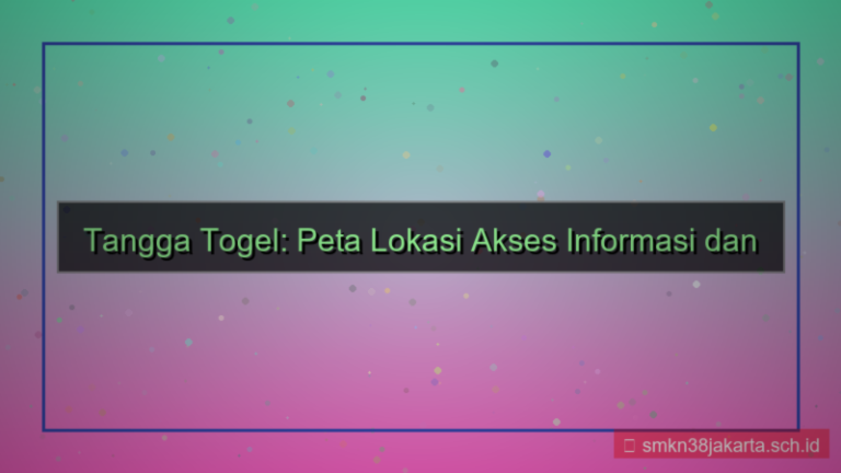 TANGGA TOGEL peta lokasi tanggatogel