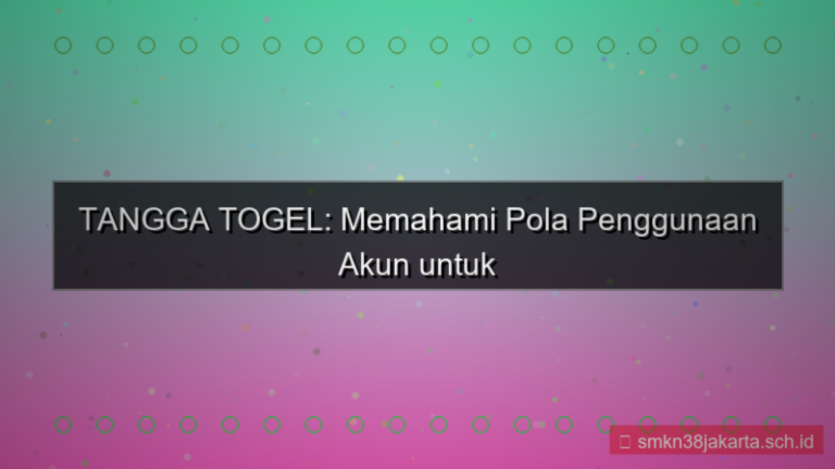 konten TANGGA TOGEL pola penggunaan akun