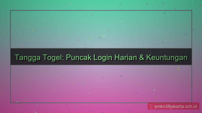 konten TANGGA TOGEL puncak login harian