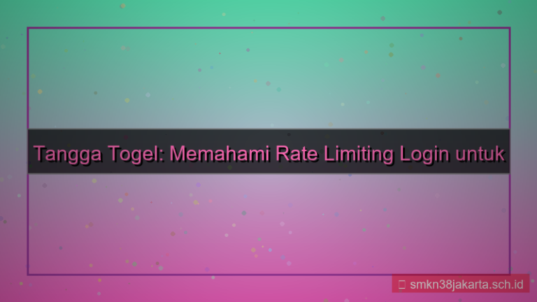 TANGGA TOGEL rate limiting login