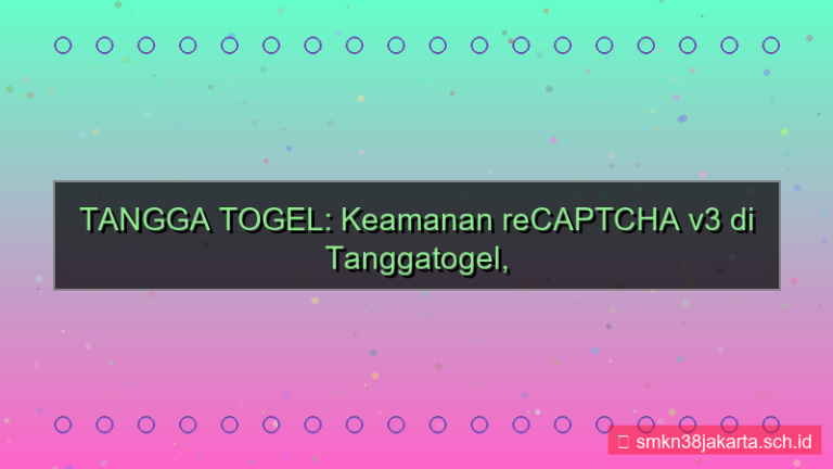 ilustrasi TANGGA TOGEL recaptcha v3 tanggatogel