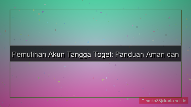 desain TANGGA TOGEL recovery plan akun