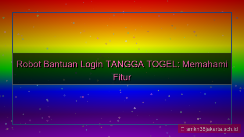 gambar TANGGA TOGEL robot bantuan login