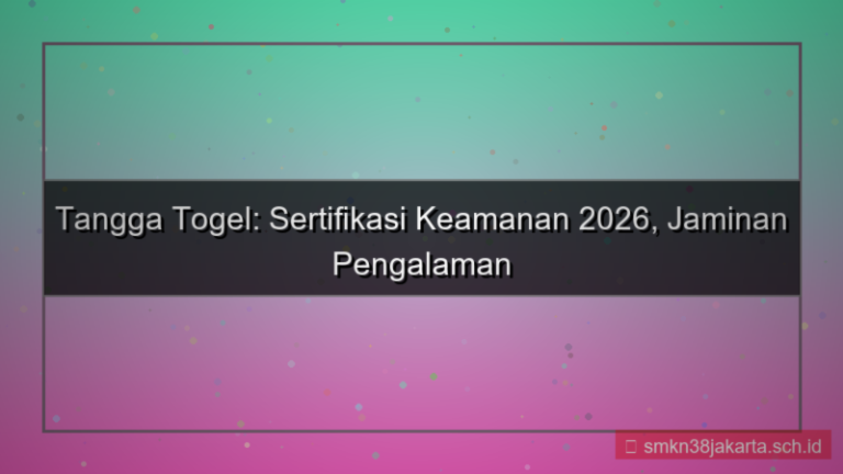 TANGGA TOGEL sertifikasi keamanan 2026
