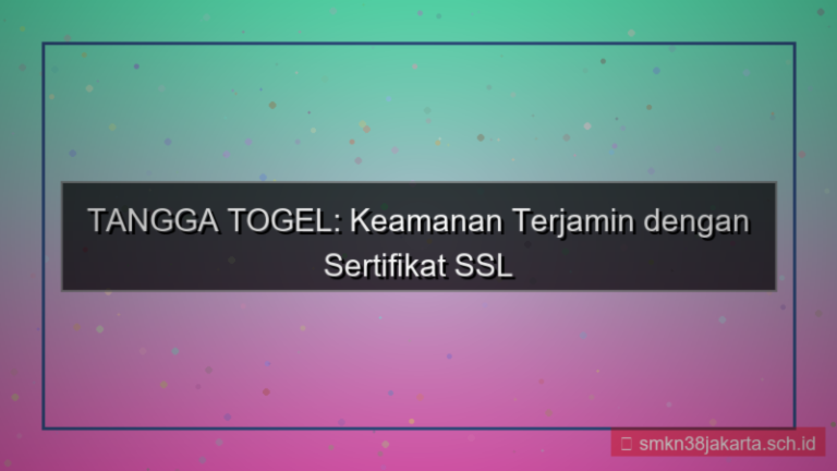 tampilan TANGGA TOGEL sertifikat ssl valid