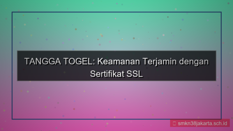 tampilan TANGGA TOGEL sertifikat ssl valid