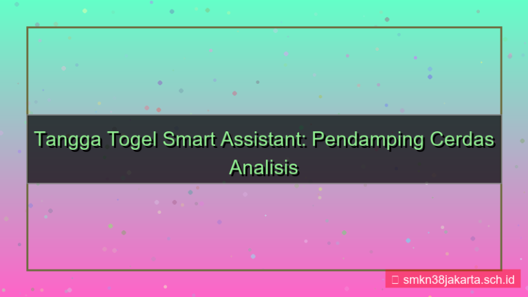 TANGGA TOGEL smart assistant tanggatogel