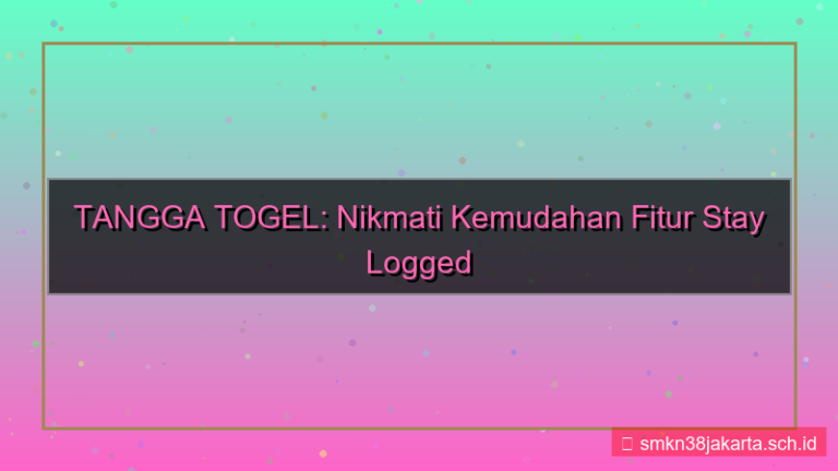 gambar TANGGA TOGEL stay logged in fitur