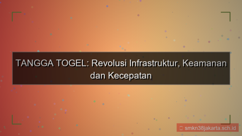 ilustrasi TANGGA TOGEL upgrade infrastruktur