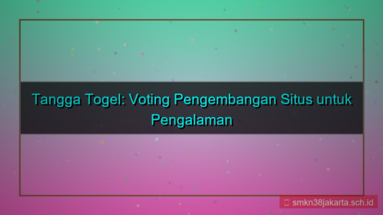 desain TANGGA TOGEL vote pengembangan situs